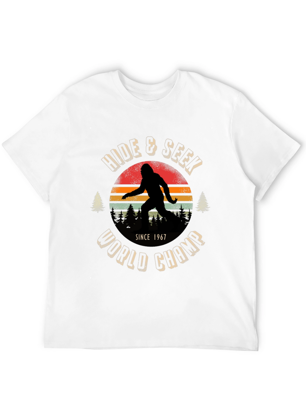 Hide & Seek World Champ Bigfoot T-Shirt