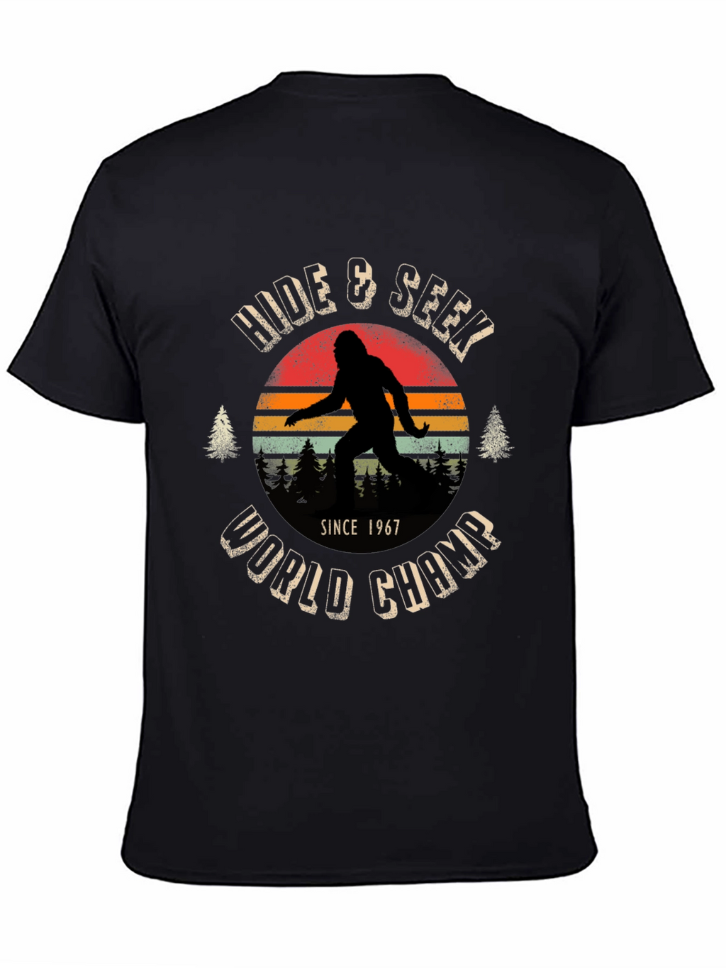 Hide & Seek World Champ Bigfoot T-Shirt
