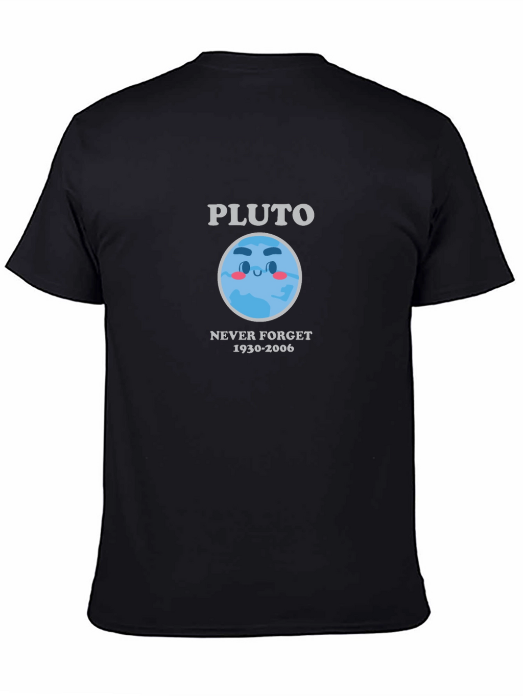Remember Pluto T-Shirt - Never Forget 1930-2006
