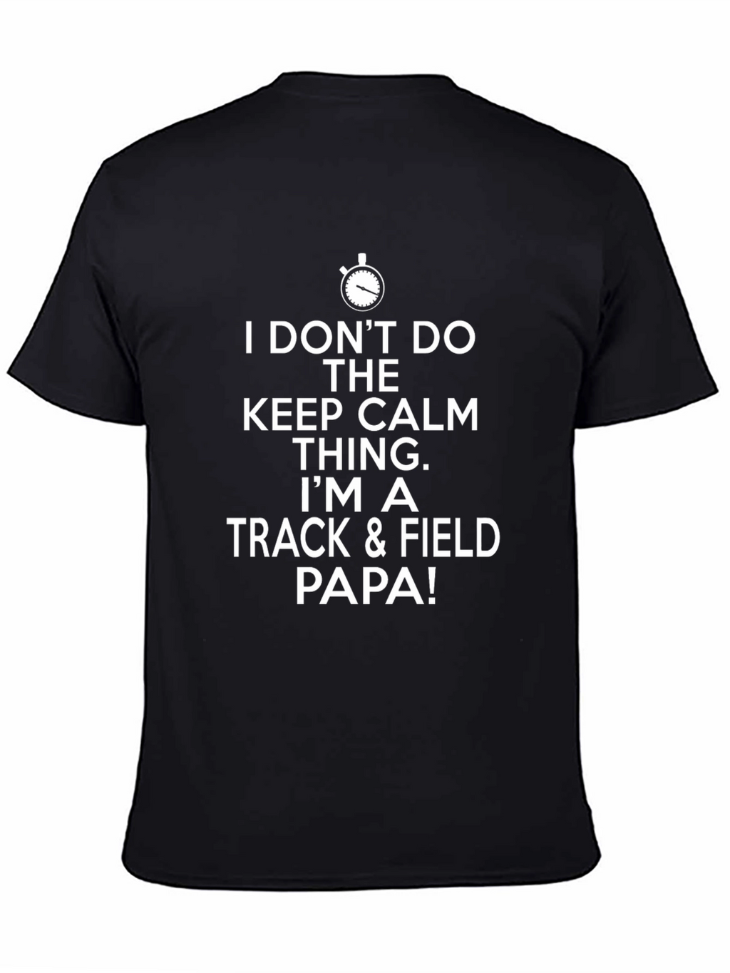 Track & Field Papa T-Shirt - Keep Calm Alternative