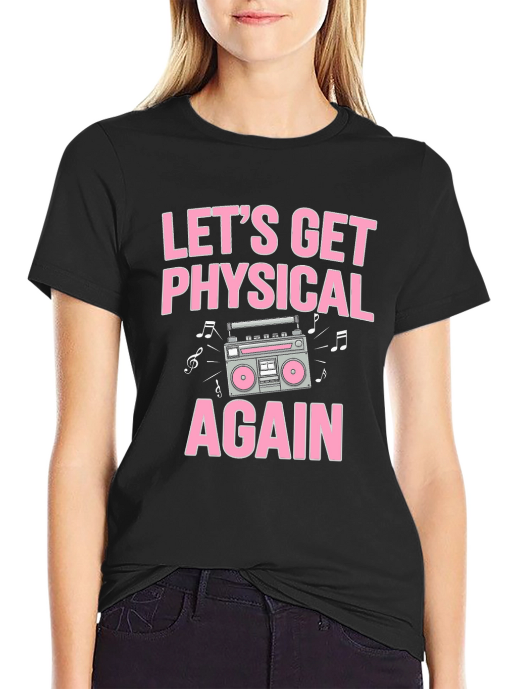 Lets Get Physical Again T-Shirt