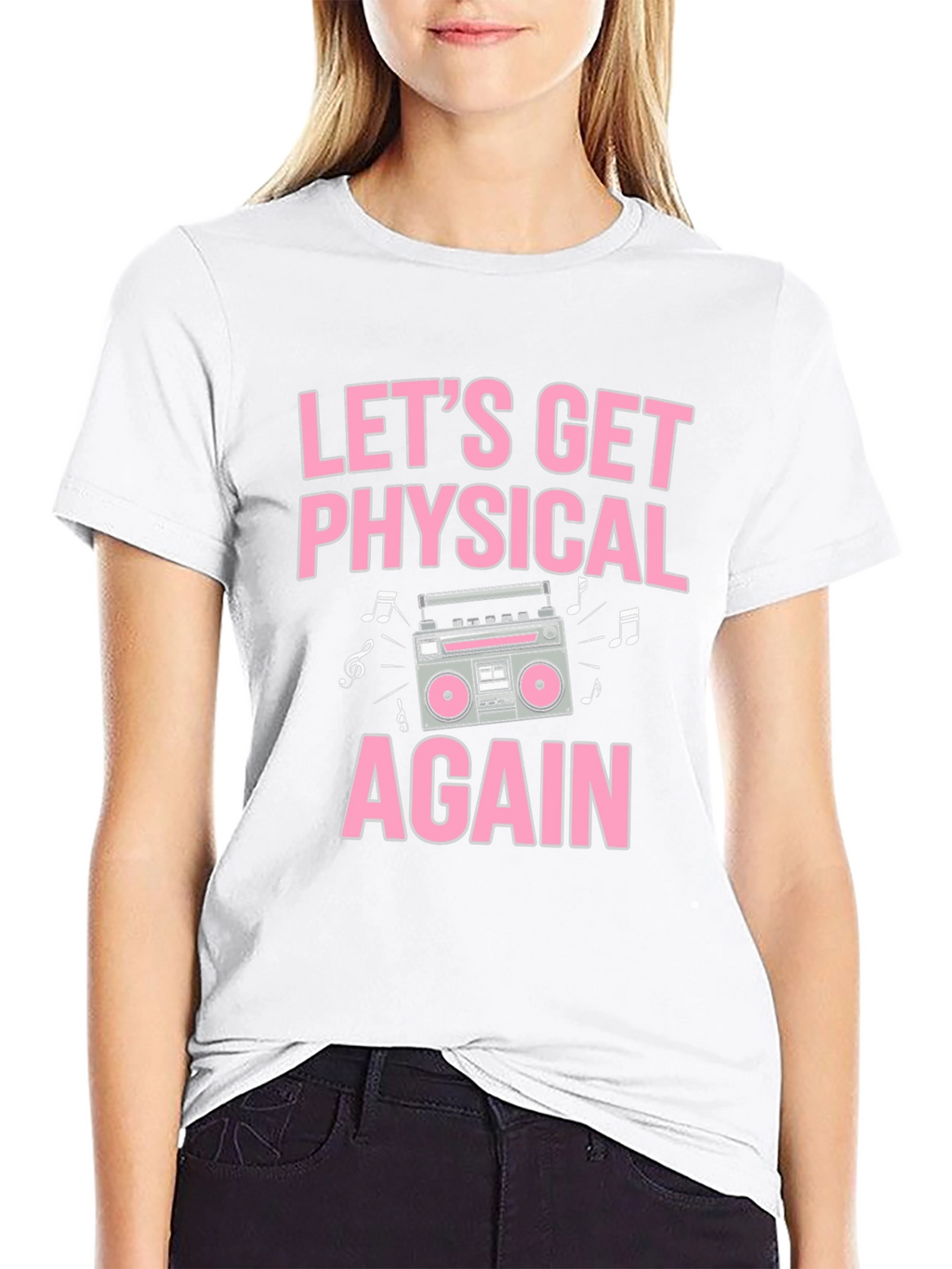 Lets Get Physical Again T-Shirt