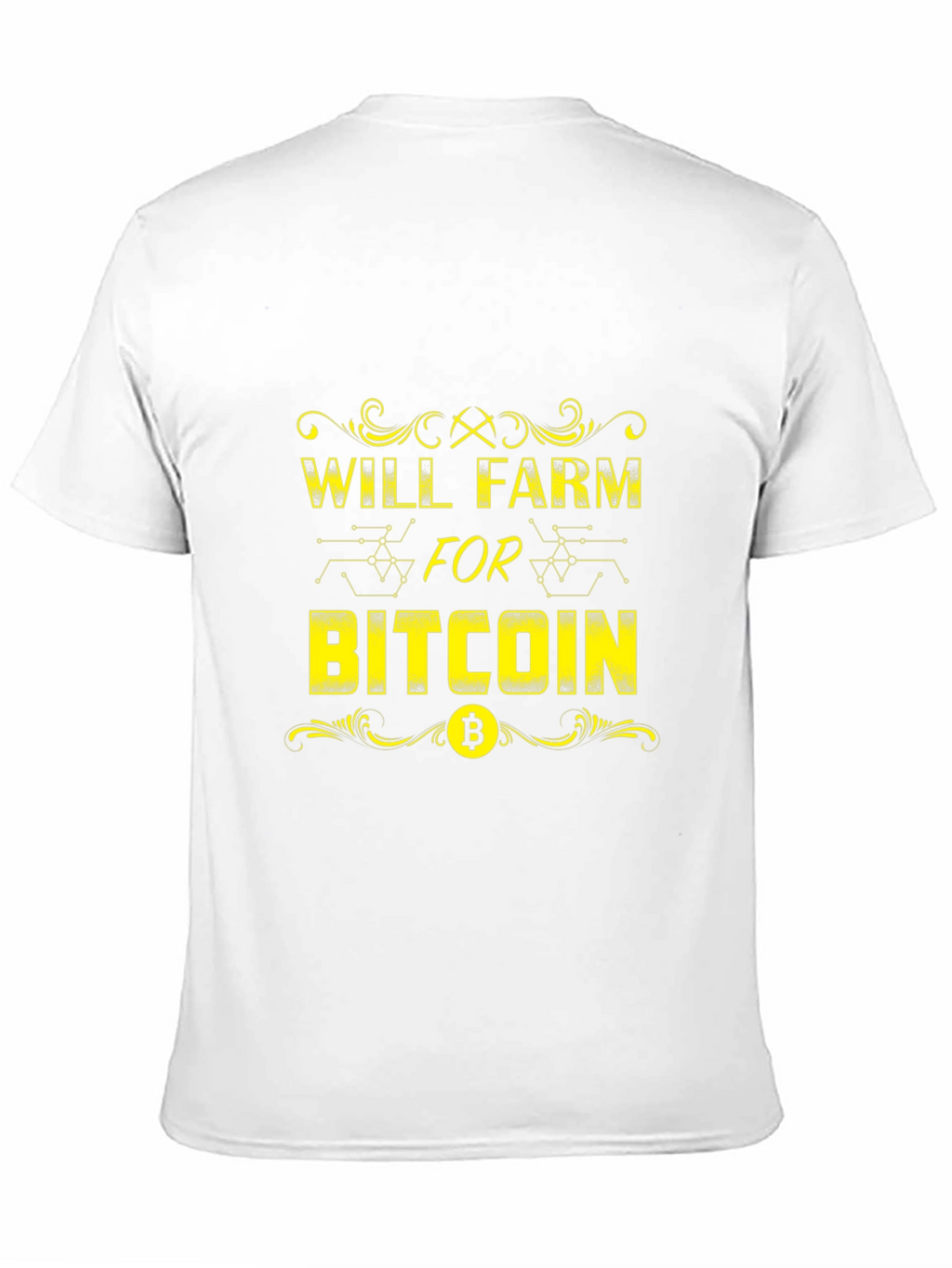 Will Farm for Bitcoin Crypto T-Shirt