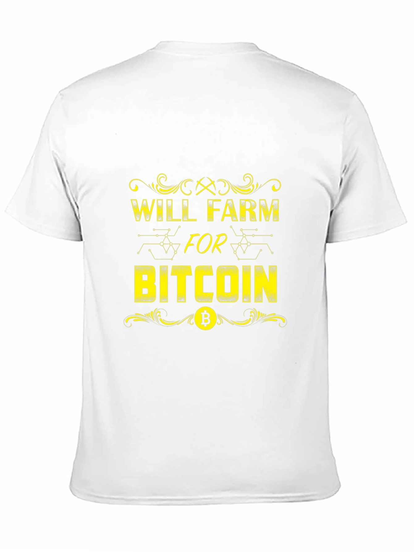 Will Farm for Bitcoin Crypto T-Shirt