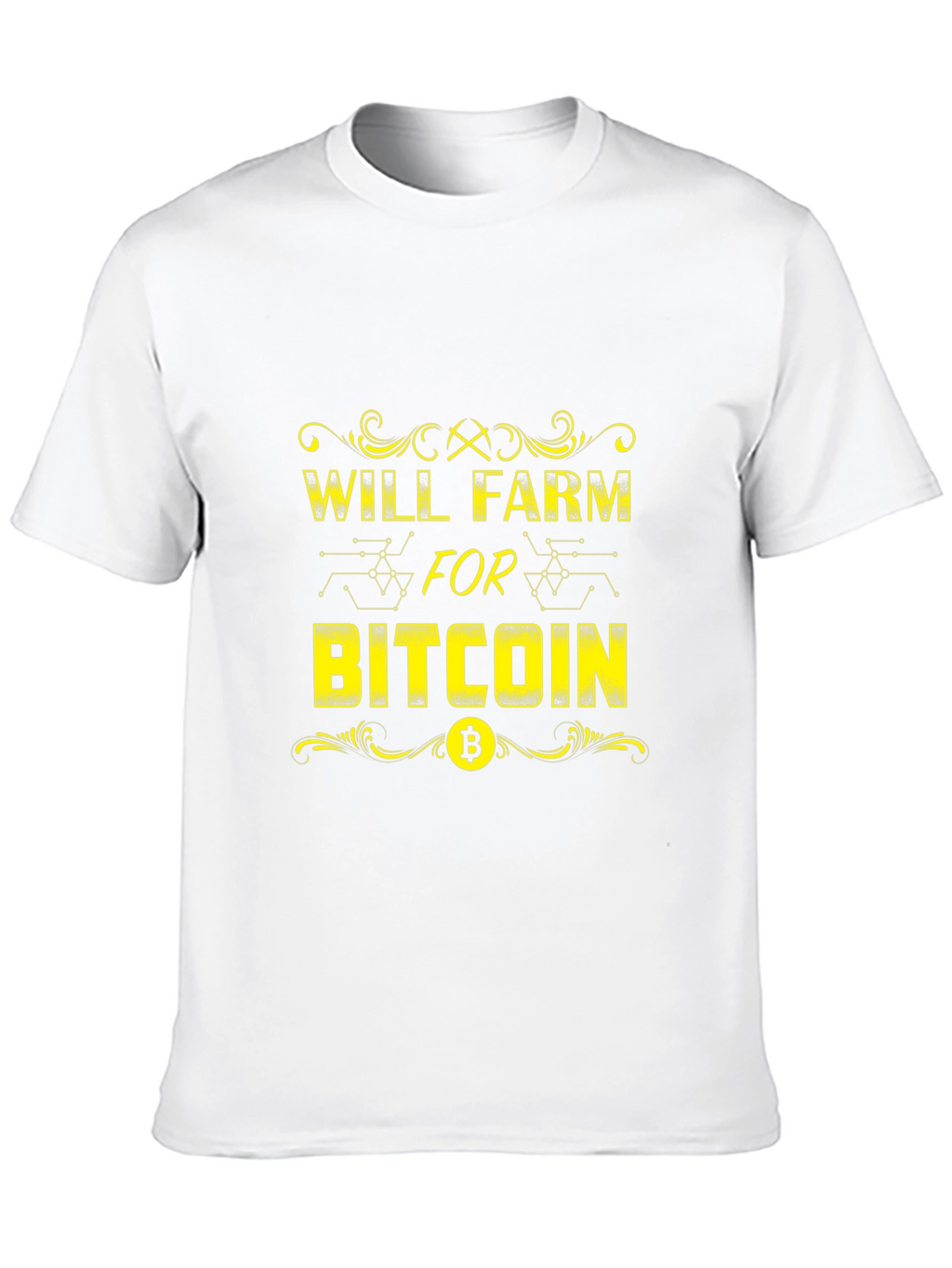 Will Farm for Bitcoin Crypto T-Shirt