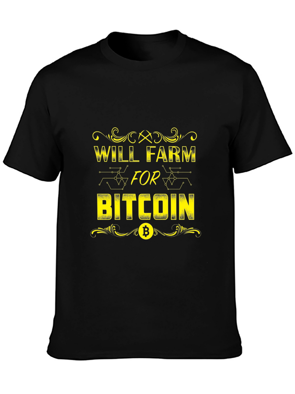 Will Farm for Bitcoin Crypto T-Shirt
