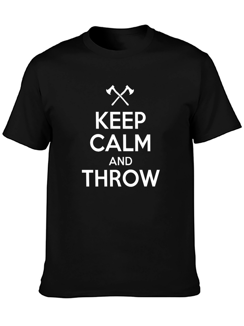 Keep Calm and Throw T-Shirt - Axe Throwing Apparel