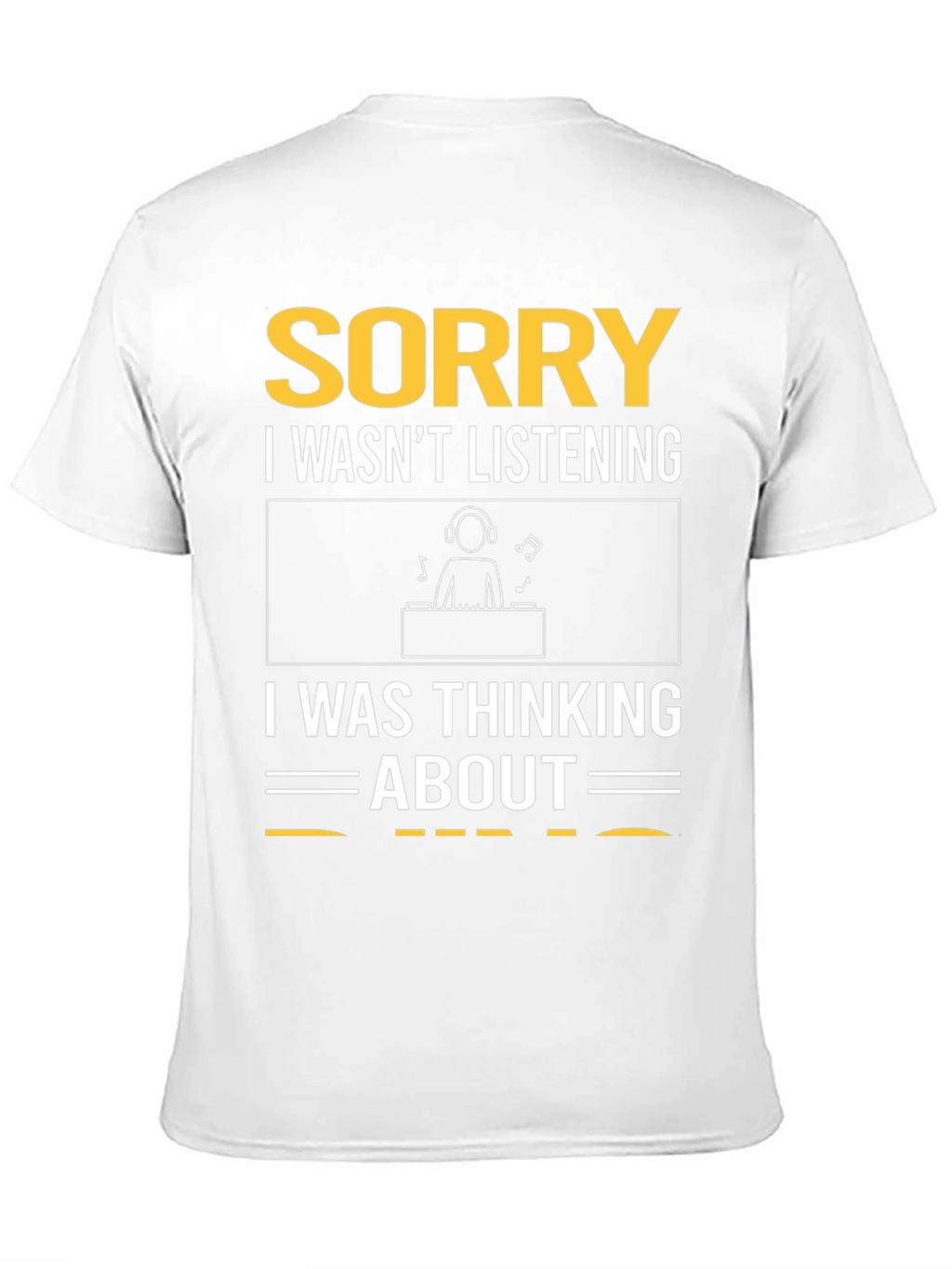 Sorry DJ T-Shirt - Music Lover Gift