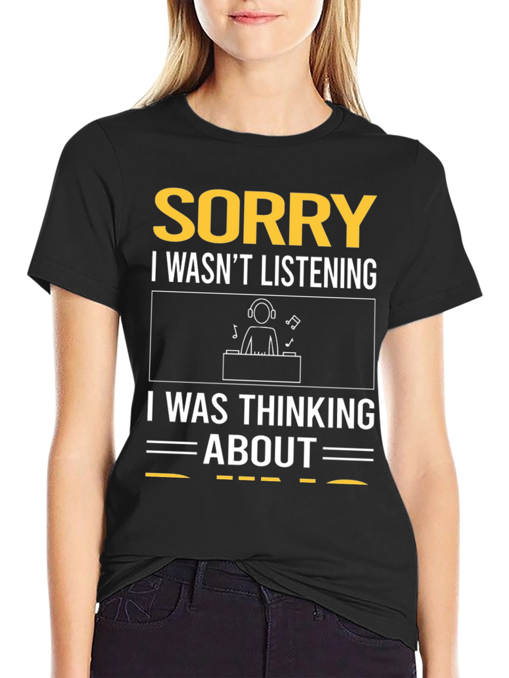 Sorry DJ T-Shirt - Music Lover Gift