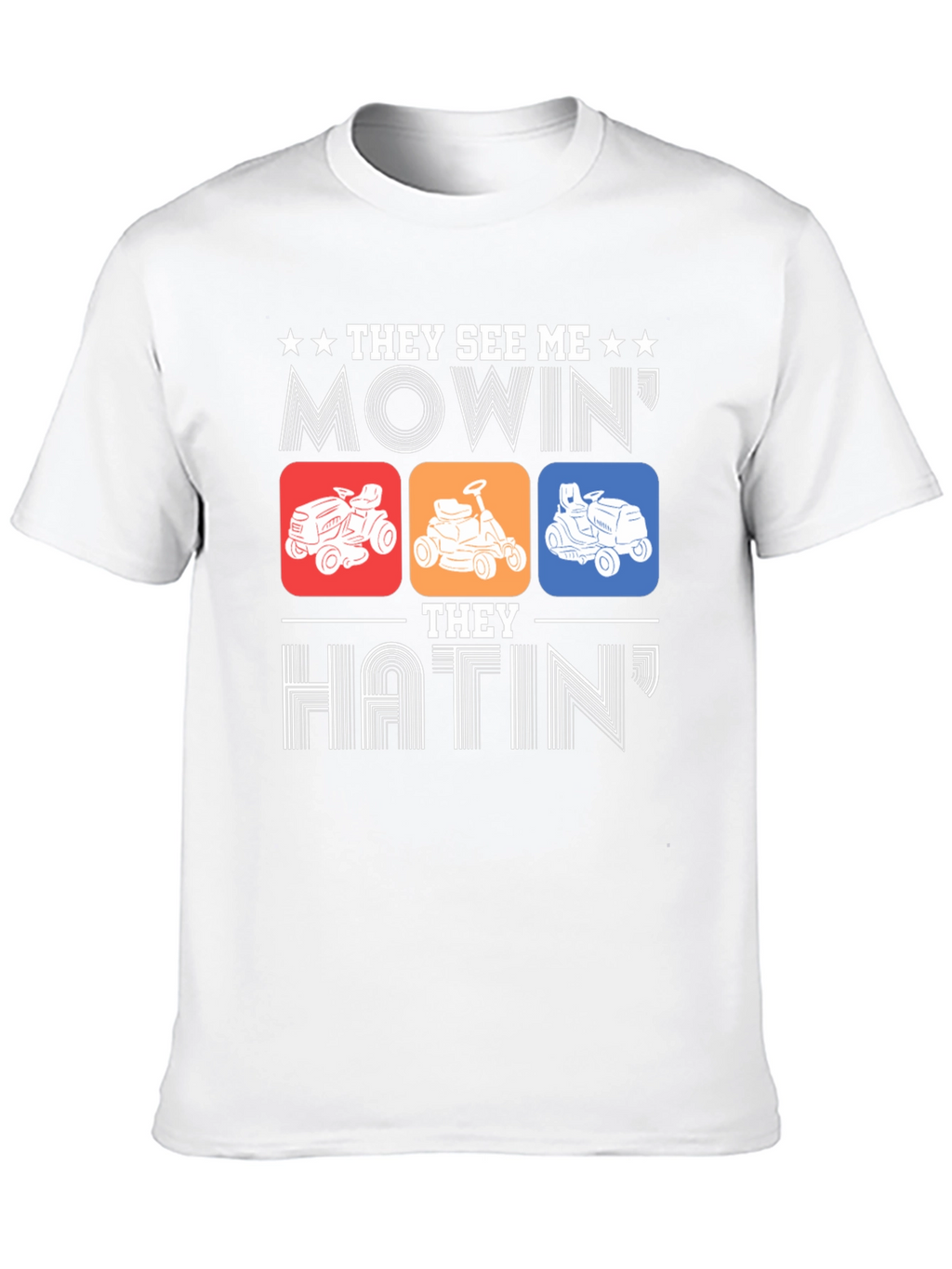 Mowing Humor Graphic Tee