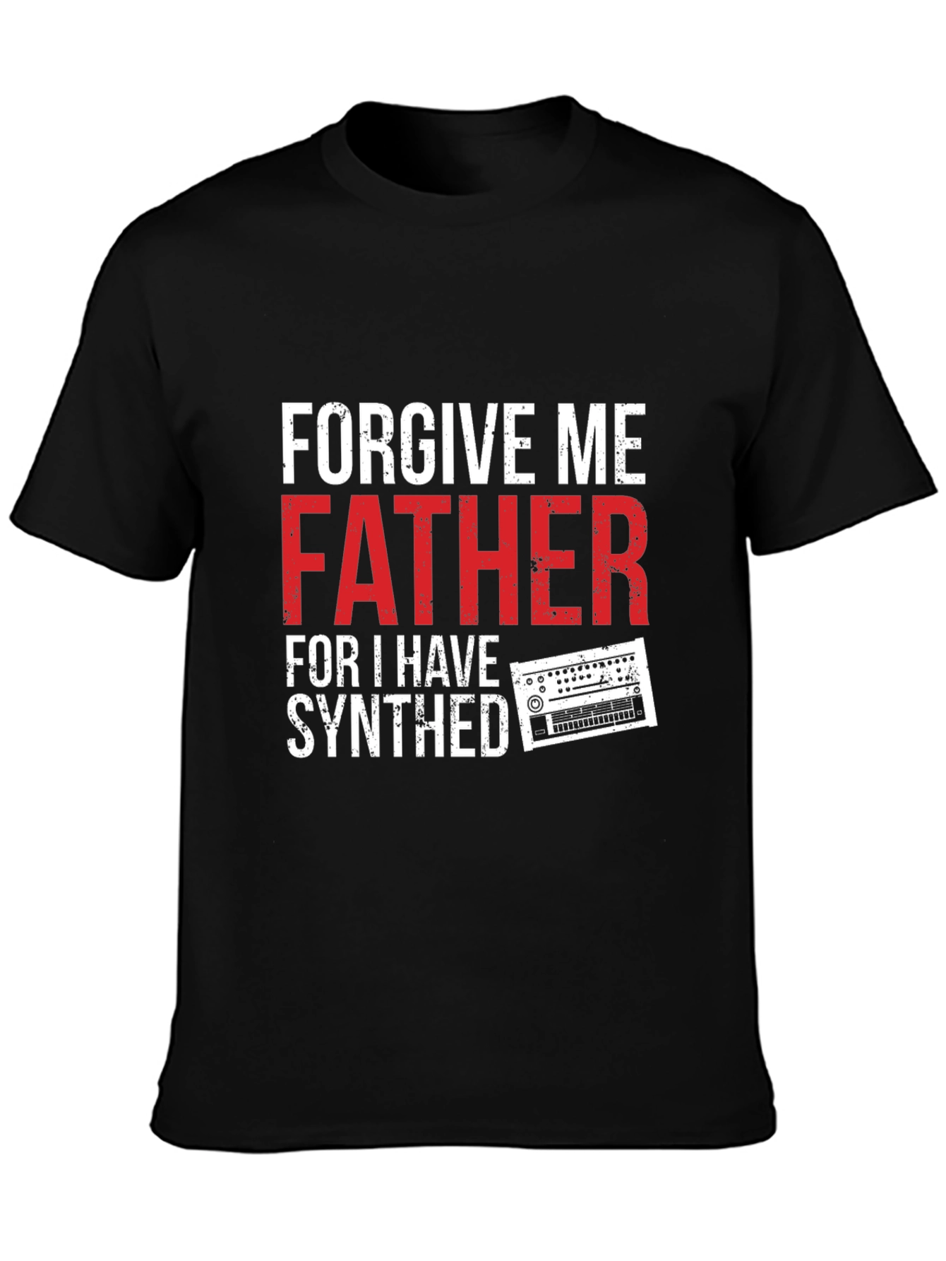 Forgive Me Father I Have Synthed T-Shirt