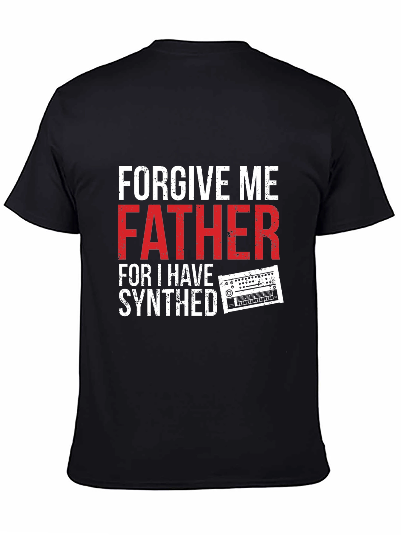 Forgive Me Father I Have Synthed T-Shirt