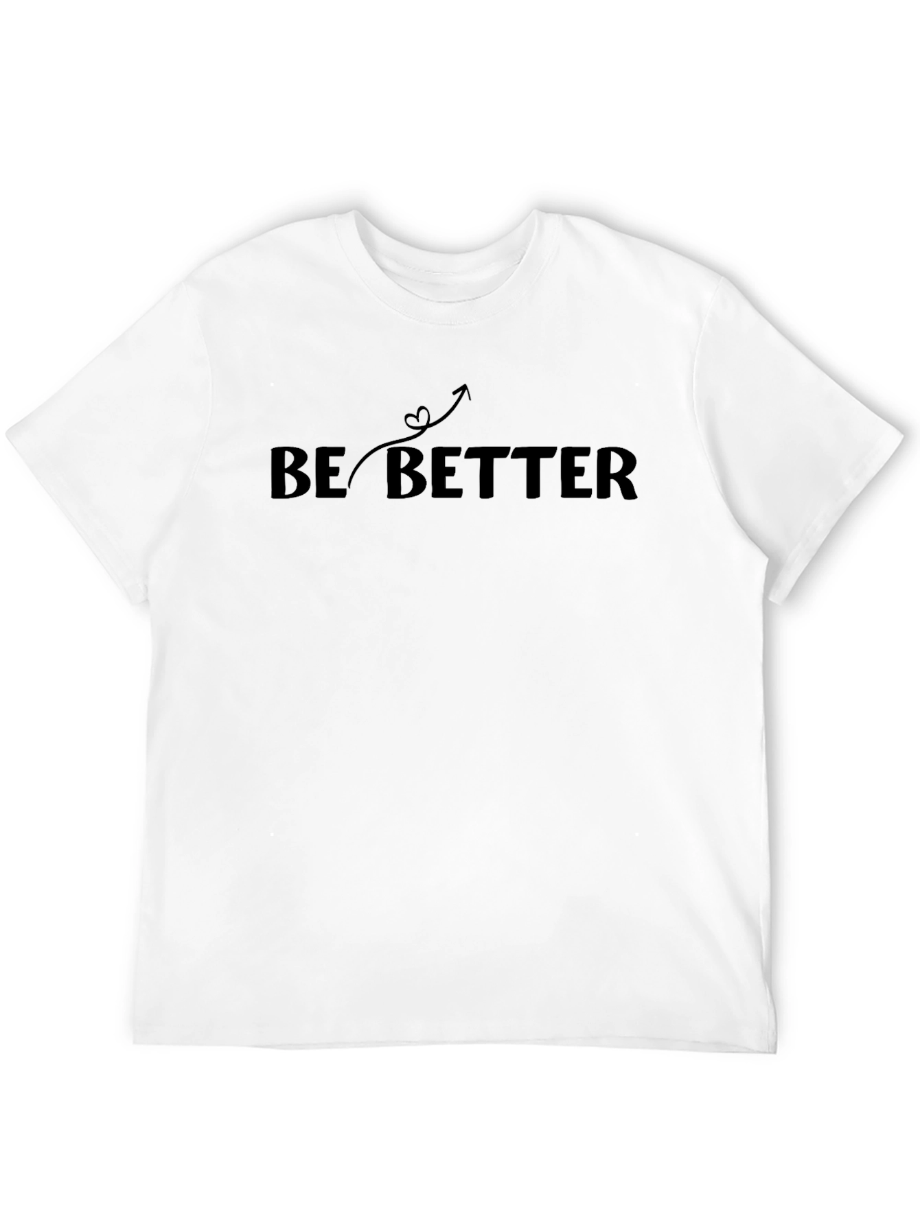 Be Better Graphic Tee - Motivational Design
