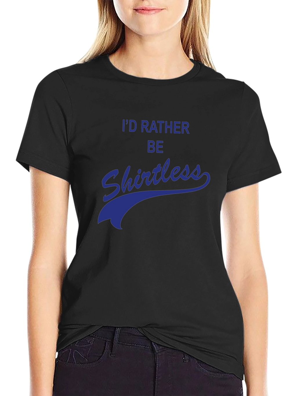 Id Rather Be Shirtless Graphic Tee