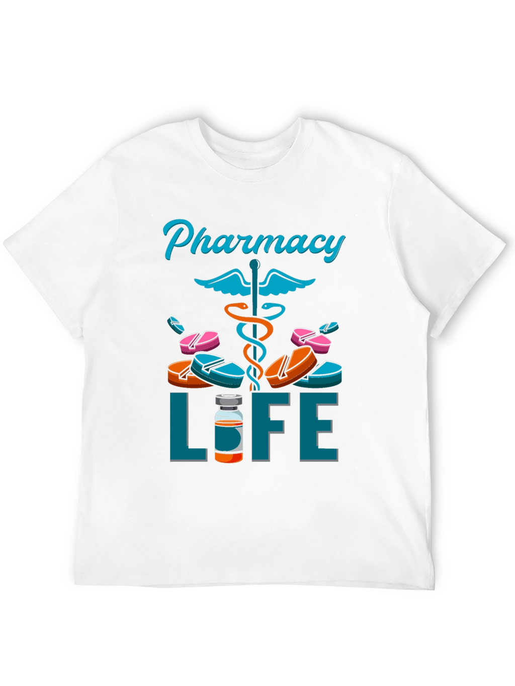 Pharmacy Life T-Shirt - Pharmacist Apparel