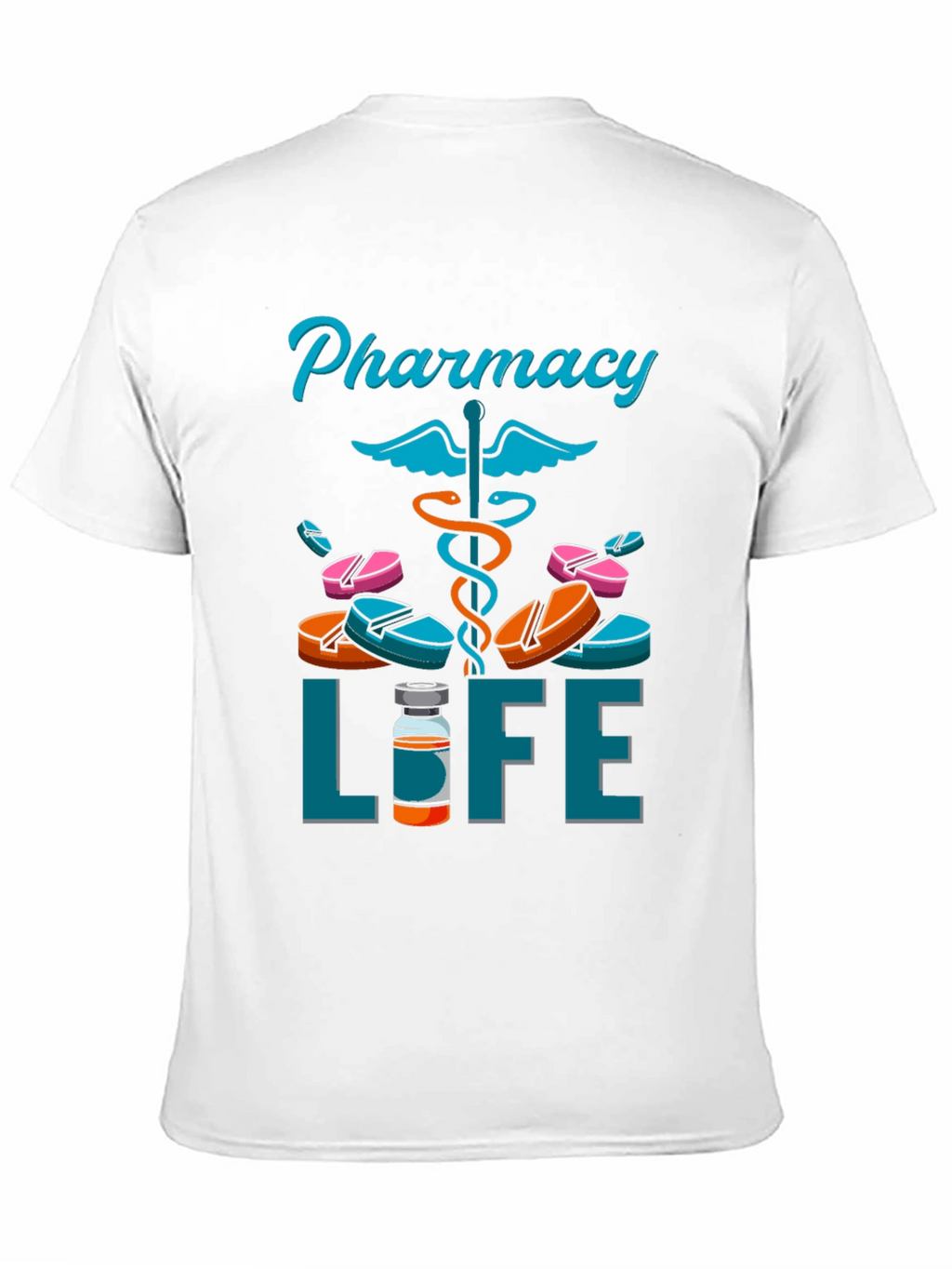 Pharmacy Life T-Shirt - Pharmacist Apparel
