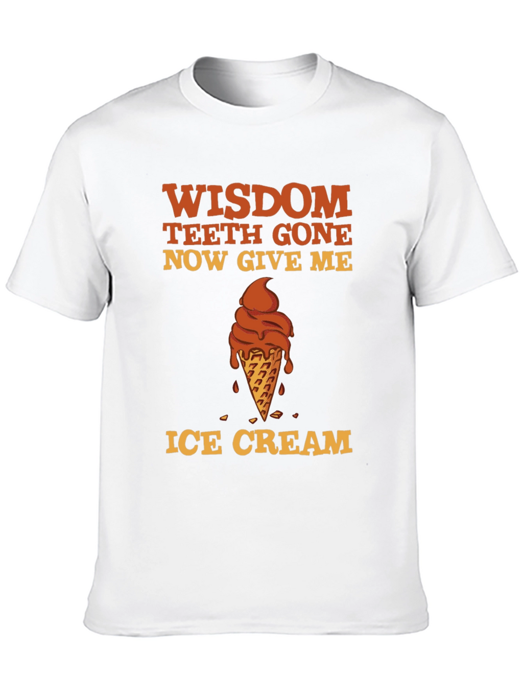 Wisdom Teeth Gone Ice Cream T-Shirt