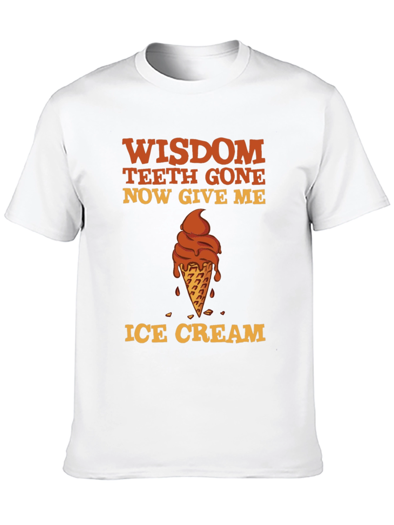 Wisdom Teeth Gone Ice Cream T-Shirt