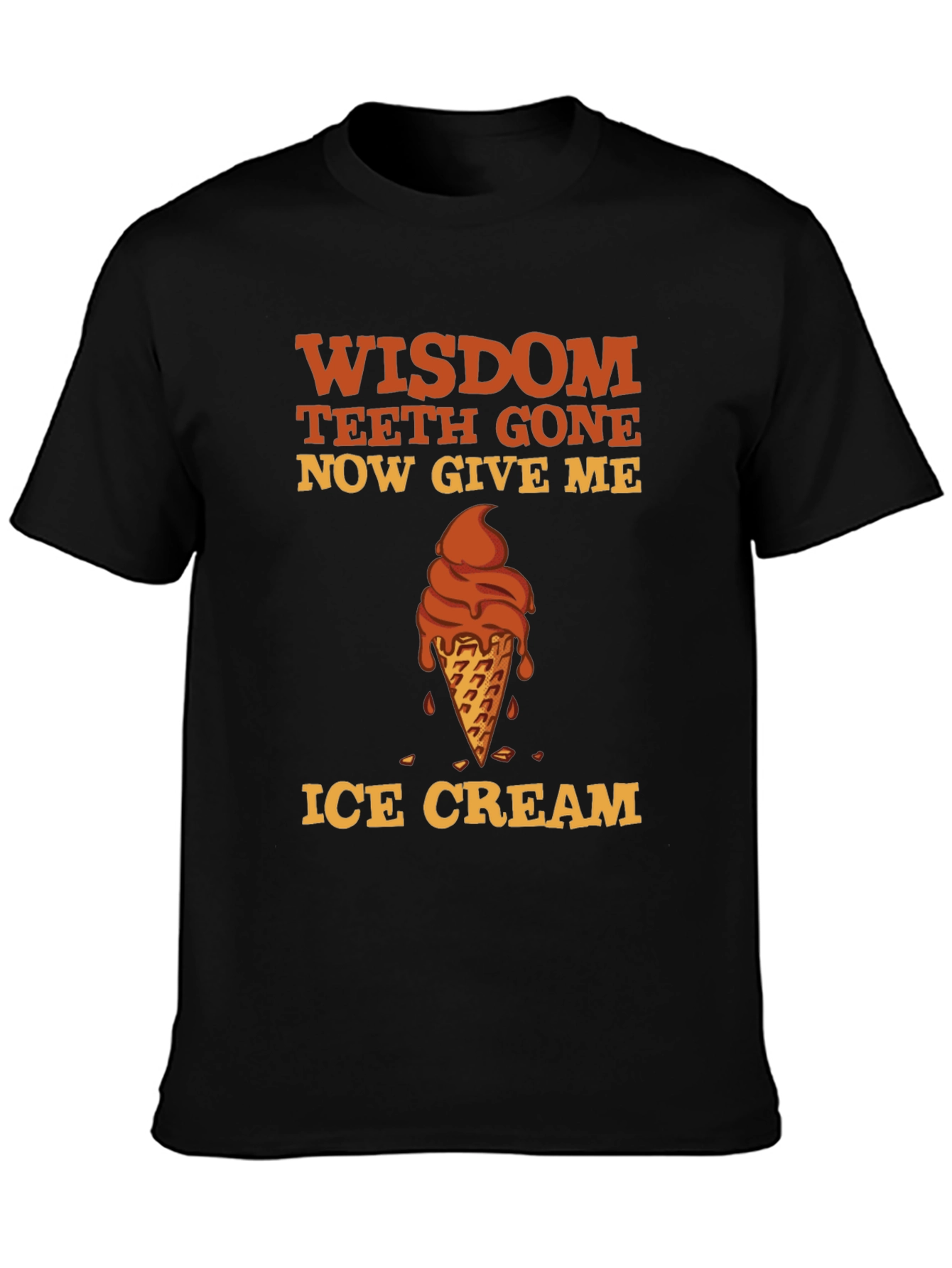 Wisdom Teeth Gone Ice Cream T-Shirt