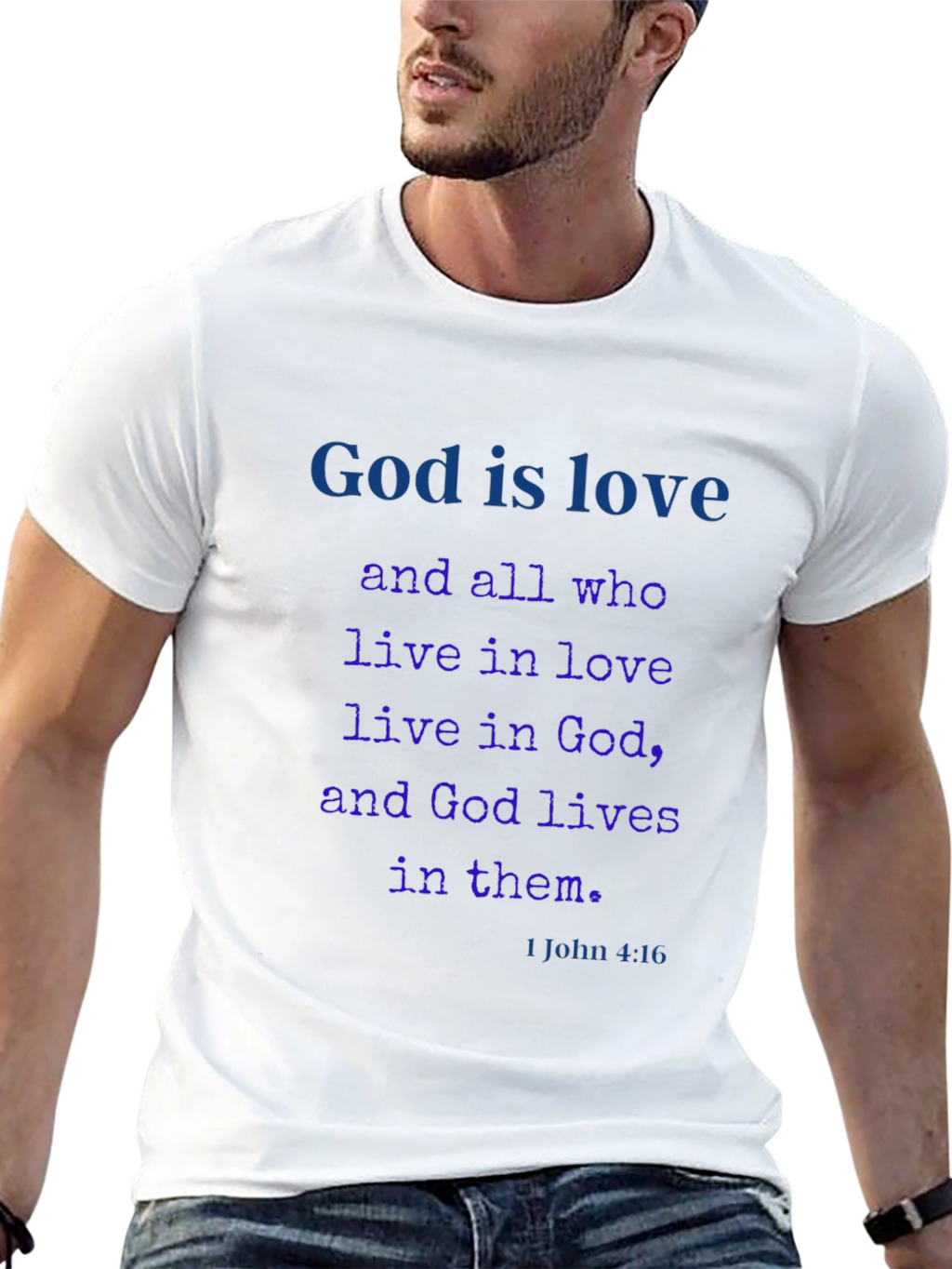God is Love T-Shirt - Christian Scripture Tee