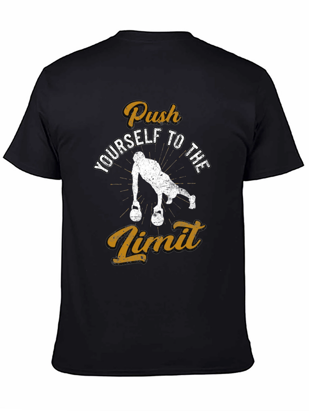 Push Yourself T-Shirt - Workout Motivation