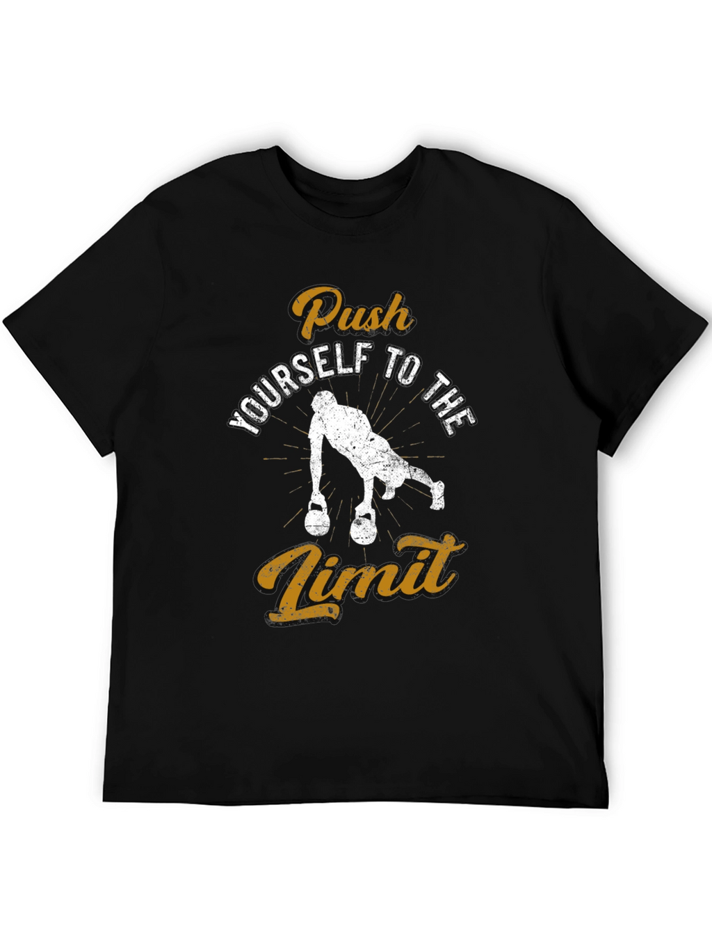 Push Yourself T-Shirt - Workout Motivation